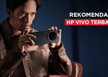 Rekomendasi HP Vivo Terbaru