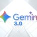 Fitur Gemini 3.0