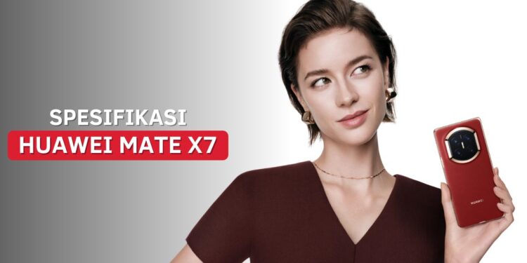 Spesifikasi Huawei Mate X7