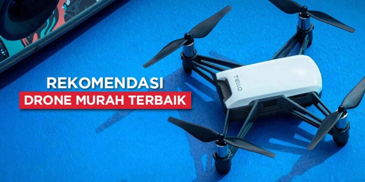 Rekomendasi Drone Murah Terbaik