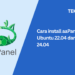 Cara install aaPanel di Ubuntu 22.04 dan Ubuntu 24.04