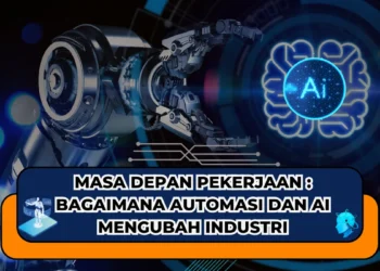 Bagaimana masa depan pekerjaan dengan AI Mengubah Struktur Industri