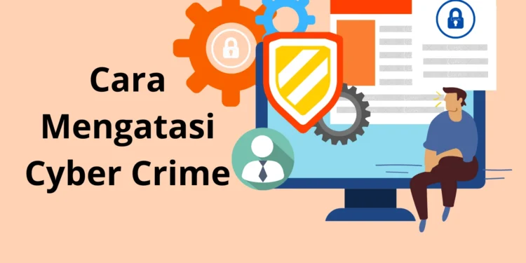cybercrime terbaru dan cara pencegahan