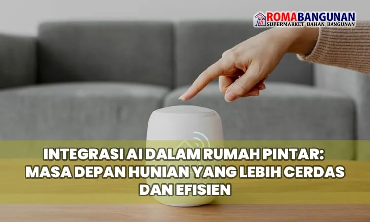 Masa Depan AI dalam Otomasi Rumah Pintar