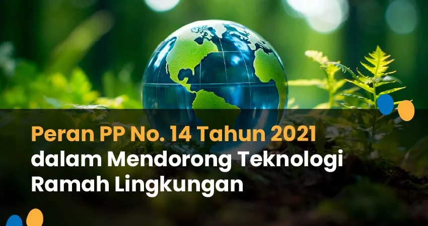 Peran Pemerintah dan Komunitas dalam Mendorong Teknologi Ramah Lingkungan
