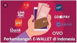 perkembangan e-wallet di Indonesia: Sejarah singkat dan loncatan utama