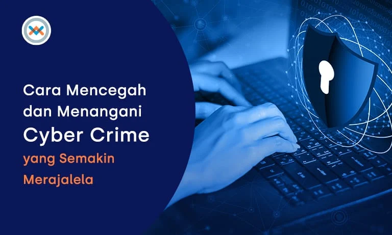 Strategi umum dalam cybercrime terbaru dan cara pencegahan