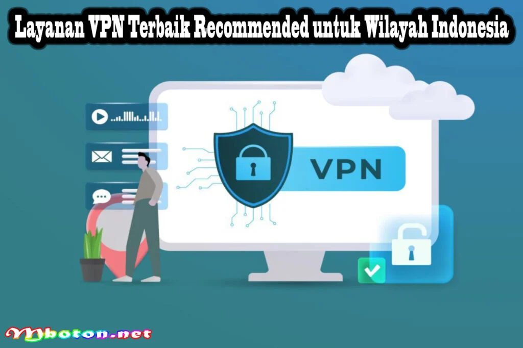 Tips Memilih VPN Sesuai Tren Penggunaan VPN di Indonesia