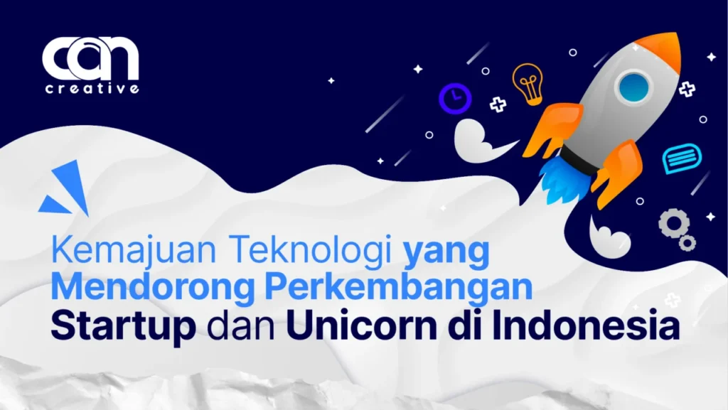 Tren Teknologi yang Mendorong Kebangkitan Startup